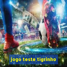 jogo teste tigrinho